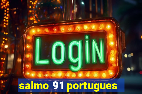 salmo 91 portugues